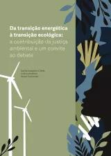 Capa da publicação "Da Transição energética à Transição ecológica"