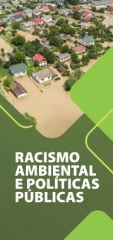 Capa da publicação "Racismo Ambiental e Política Pública"