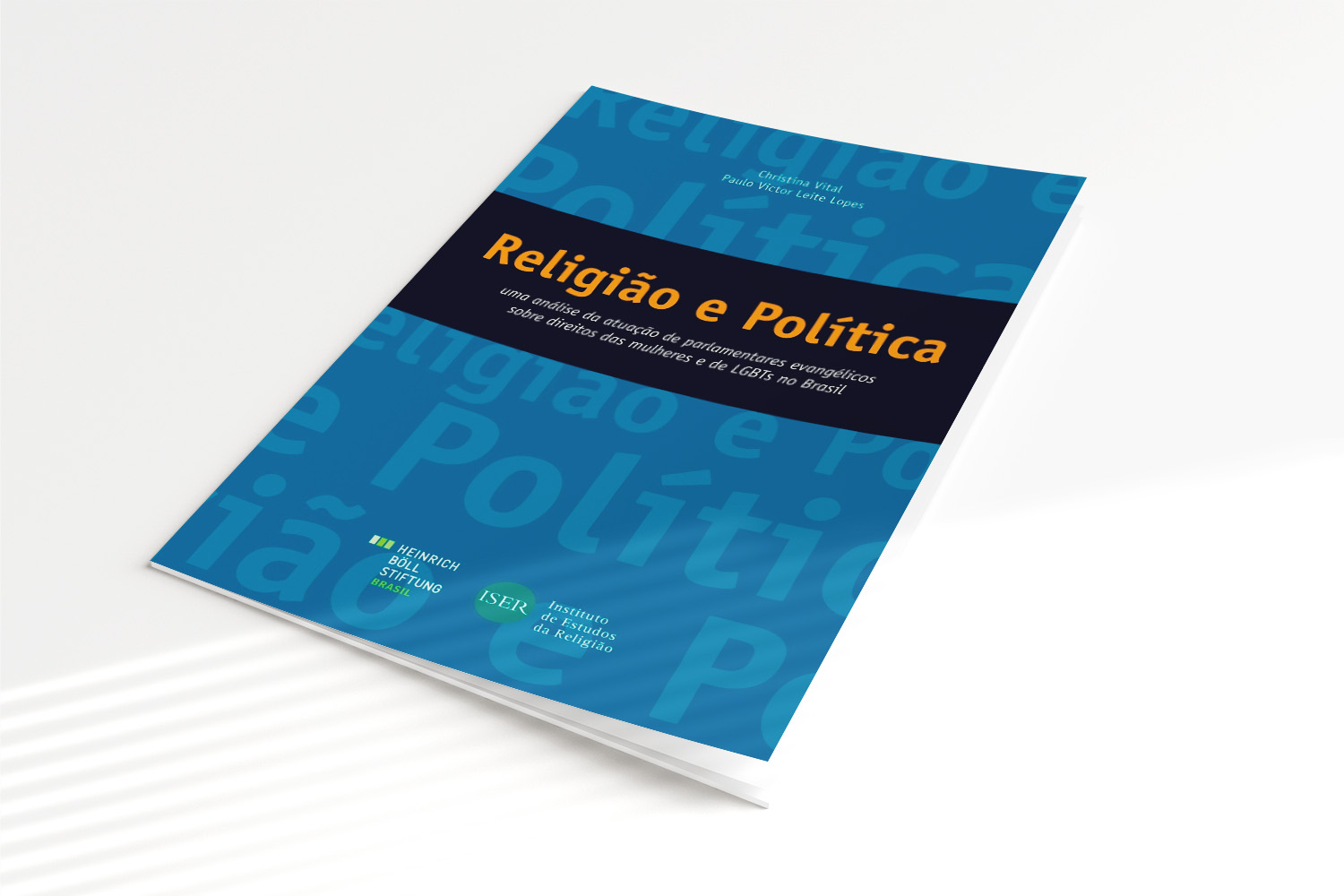 Política e Religião: Os evangélicos no governo, no Congresso e nas eleições  