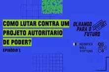Podcast Conversas com a Böll - Olhando para o Futuro