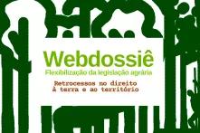 Dossiê: Flexibilização da Legislação Socioambiental Brasileira - 3ª edição