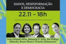Dados, desinformação e democracia