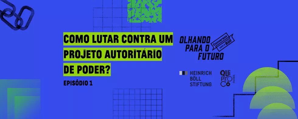 Podcast Conversas com a Böll - Olhando para o Futuro