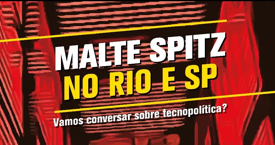 Arte de Divulgação para a visita de Malte Spitz no Brasil Arte de Divulgação para a visita de Malte Spitz ao Brasil