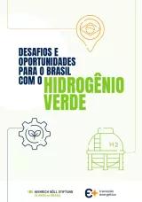 Quais são os desafios e oportunidades para o Brasil com o Hidrogênio?